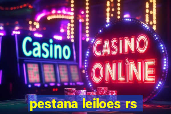 pestana leiloes rs